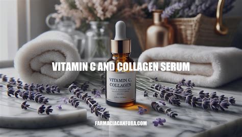 Unlock Radiant Skin with Vitamin C and Collagen Serum