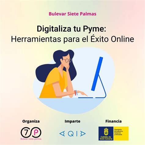 Digitaliza tu Pyme Herramientas para el Éxito Online Bulevar Siete