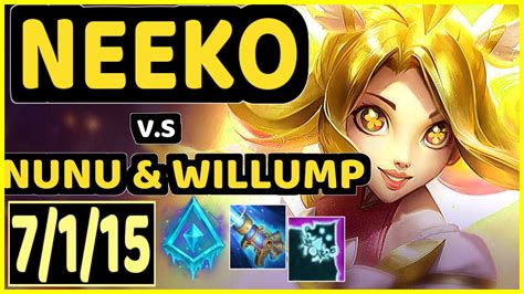 MAPLE NEEKO Vs NUNU WILLUMP 7 1 15 KDA MID CHALLENGER GAMEPLAY