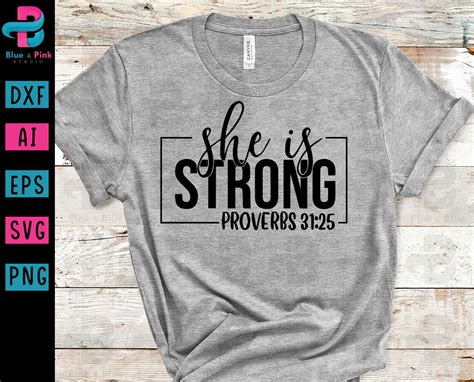 She Is Strong Svg Proverbs 31 25 Svg Bible Verse Svg Etsy