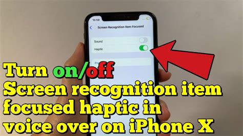 How To Turn On Or Off Screen Recognition Item Focus Haptic In Voice