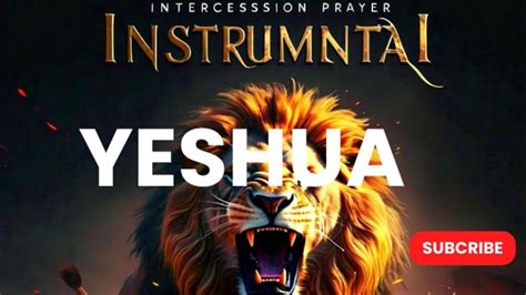 Intercession Prayer Instrumental Prophetic Worship Music Yeshua