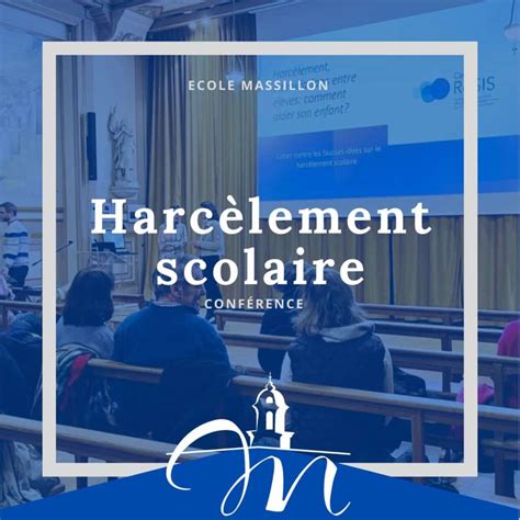 Conférence sur le harcèlement scolaire École Massillon