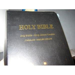 Ang Biblia Tagalog King James Version English Bilingual Bible