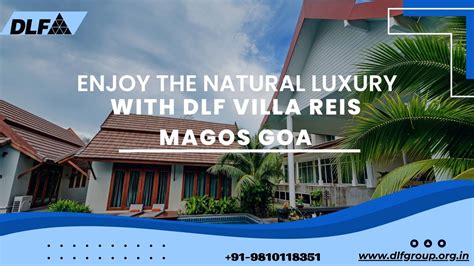 Ppt Enjoy The Natural Luxury With Dlf Villa Reis Magos Goa Powerpoint