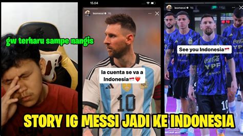 Story Ig Messi Diam Diam Datang Ke Indonesia Agar Supporter Indo Tidak