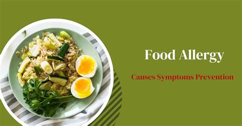 Food Allergy Causes Symptoms Treatment