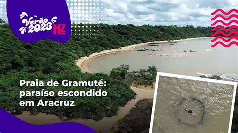 Praia de Gramuté paraíso escondido em Aracruz YouTube