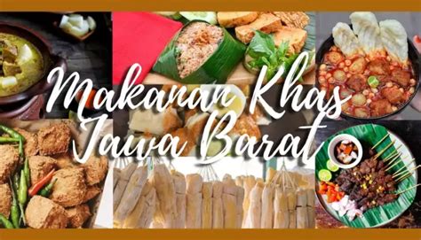 50 Makanan Tradisional Khas Jawa Barat Yang Paling Nikmat Bernas Id