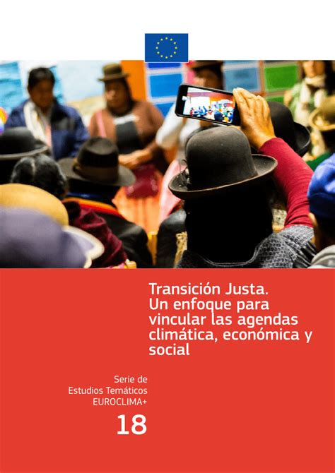 Transición Justa Un Enfoque Para Vincular Las Agendas Climática