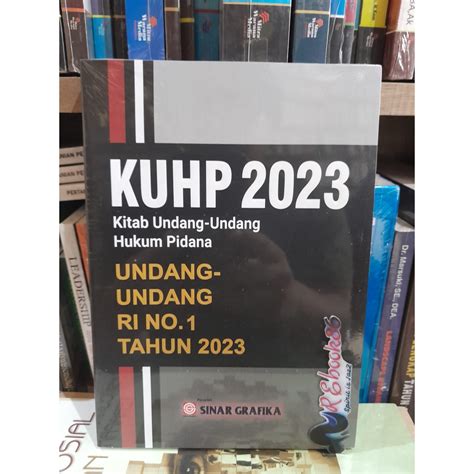 Jual KUHP 2023 Kitab Undang Undang Hukum Pidana Undang Undang RI No