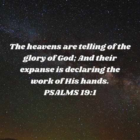 The Heavens Are Telling Scriptures Bible Verses Psalms New