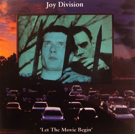 Joy Division Let The Movie Begin Releases Discogs