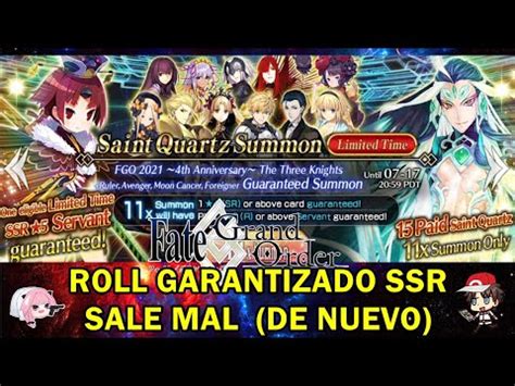 Fate Grand Order Roll Garantizado Ssr De Pago Sale Mal De Nuevo Youtube