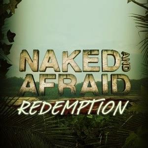 Naked And Afraid Redemption Rotten Tomatoes