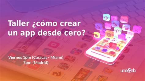 Taller cómo crear una app desde cero YouTube