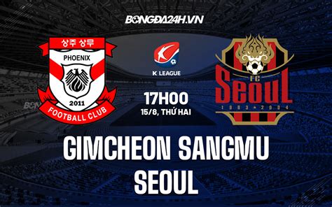 Soi K O Gimcheon Sangmu Vs Seoul H V Qg H N Qu C