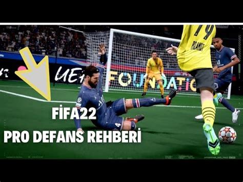 TAM DONANIMLI DEFANS REHBERİ FİFA22 DE NASIL DEFANS YAPILIR PRO