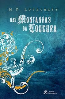 Release Nas Montanhas Da Loucura HP Lovecraft Romances Policiais