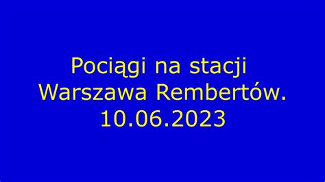 Poci Gi Na Stacji Warszawa Rembert W Et Er En Eu