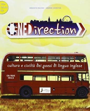 One Direction Cultura E Civilt Dei Paesi Di Lingua Inglese Per La