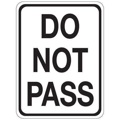 Do Not Pass Sign 18 X 24 Carlton Industries