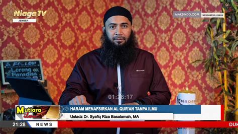 HARAM MENAFSIRKAN AL QUR AN TANPA ILMU Adab Penghafal Al Qur An 22