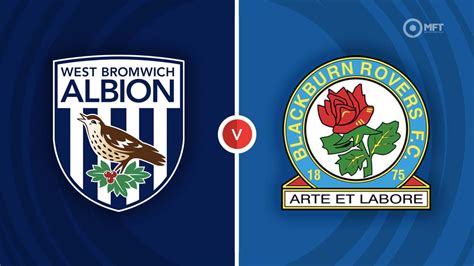 West Bromwich Albion Vs Blackburn Rovers Prediction And Betting Tips