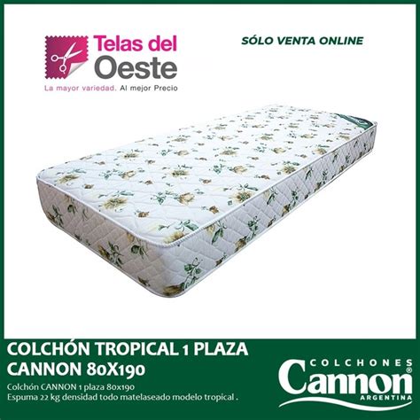 COLCHÓN CANNON TROPICAL Comprar en Telas del Oeste