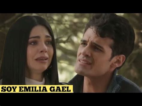 Emilia Le Confiesa La Verdad A Gael Minas De Pasi N Capitulo