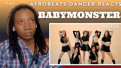 Afrobeats Dancer Reacts To Babymonster Sheesh Performance Video