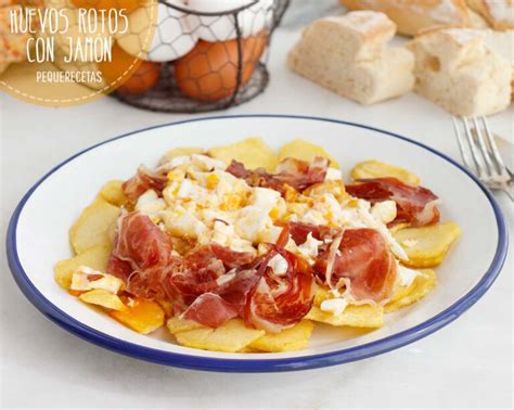 Huevos Rotos Con Jamón La Mejor Receta De Huevos Estrellados