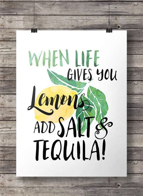 When Life Gives You Lemons Add Salt And Tequila Watercolor Hand