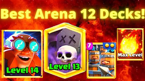 Best Arena 12 Decks In Clash Royale 2022 Arena 12 Decks That Are