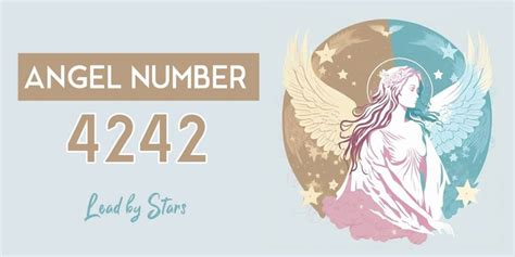 4242 Angel Number Meaning & Symbolism | LeadByStars