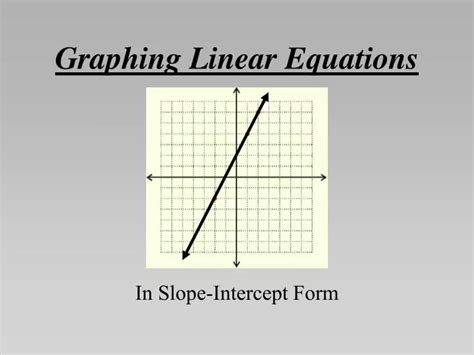 Ppt Graphing Linear Equations Powerpoint Presentation Free Download