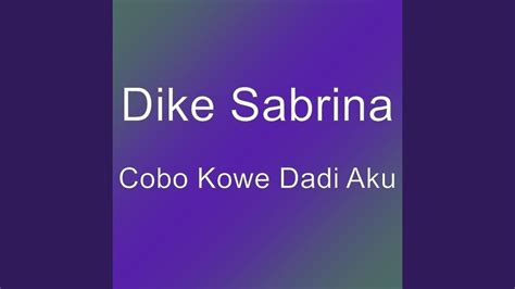 Cobo Kowe Dadi Aku Youtube Music