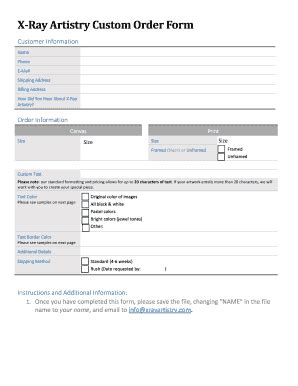 Fillable Online X Ray Artistry Custom Order Form Fax Email Print