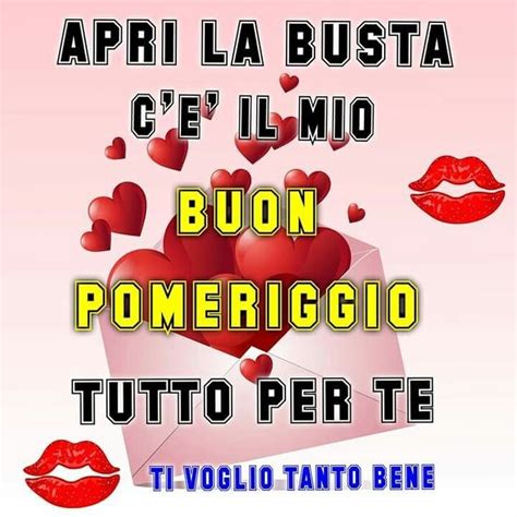 Frasi Belle Per Buon Pomeriggio 12 BacioGiorno It