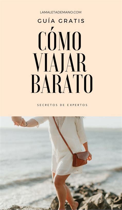 C Mo Viajar Barato Todos Los Secretos De Los N Madas Y Viajeros