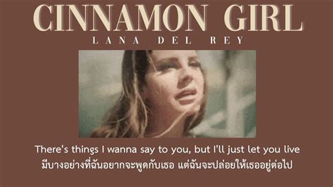 Thaisub Cinnamon Girl Lana Del Rey แปลไทย Youtube