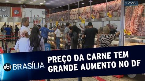 Preço da carne tem grande aumento no DF SBT Brasília 27 11 2019 YouTube