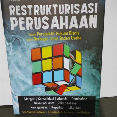 Jual Buku Restrukturisasi Perusahaan Dalam Perspektif Hukum Bisnis Pada