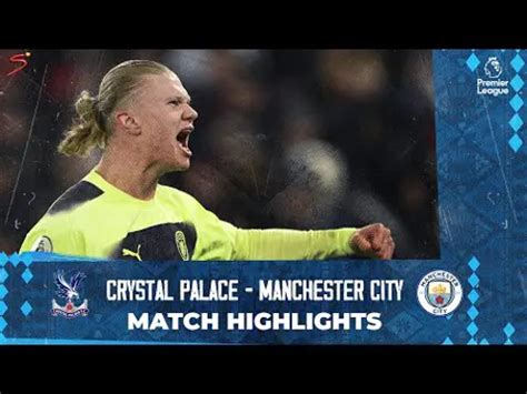 Premier League Crystal Palace V Manchester City Match In 3 Minutes