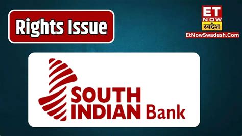 South Indian Bank Rights Issue 2024 Price Record Date And Other