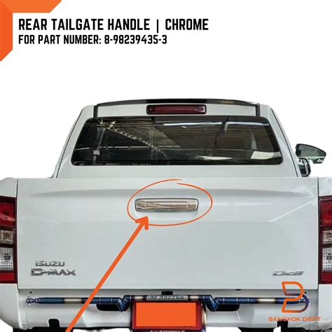 Rear Tailgate Handle Chrome No Key Hole For Isuzu D Max Ute