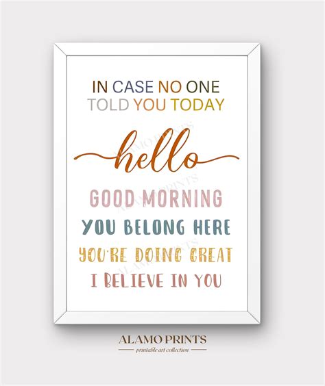 Motivational Printable Art, in Case No One Told You Today, Hello, Good