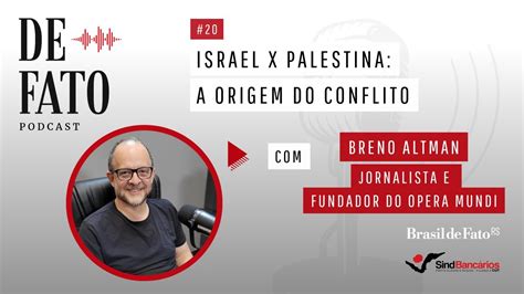 Podcast De Fato 20 Breno Altman YouTube