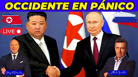 Rusia Y Corea Del Norte Sellan Su Alianza La Otan Y Occidente En