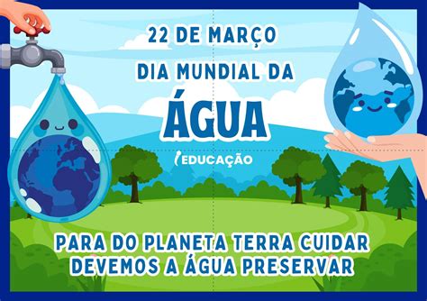 Cartaz Dia da Água Para Imprimir e Decorar o Dia 22 de Março